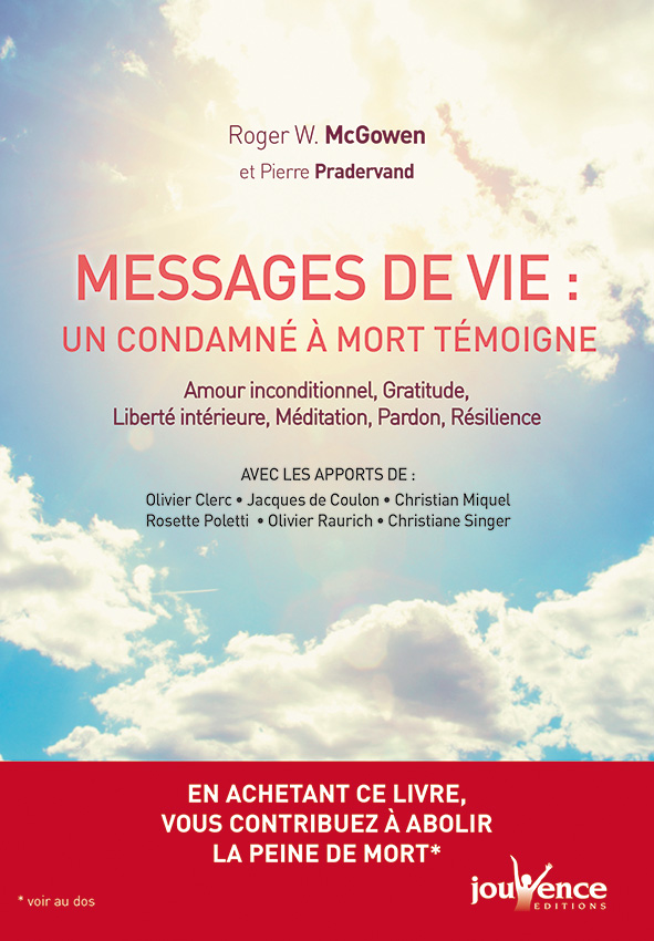 Messages de vie : un condamné à mort témoigne